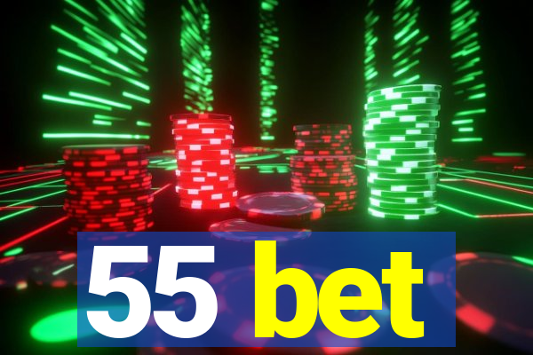 55 bet