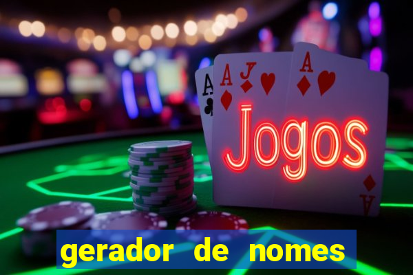 gerador de nomes para jogos