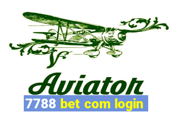 7788 bet com login