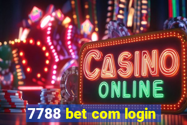 7788 bet com login