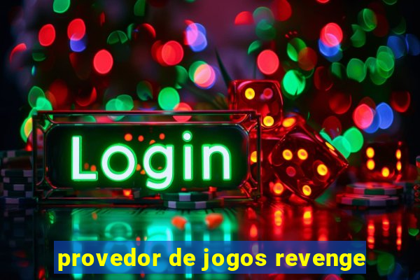 provedor de jogos revenge