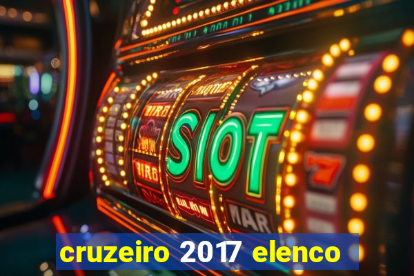 cruzeiro 2017 elenco