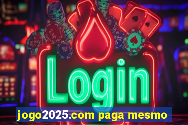 jogo2025.com paga mesmo