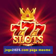 jogo2025.com paga mesmo