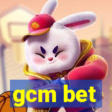 gcm bet