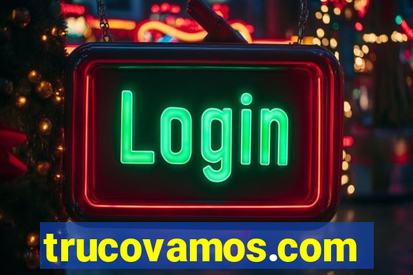 trucovamos.com