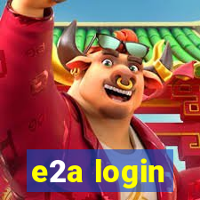 e2a login