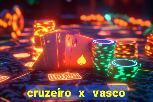 cruzeiro x vasco da gama multicanais