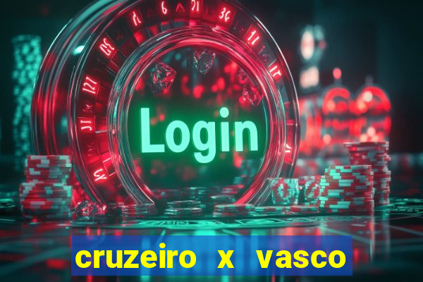 cruzeiro x vasco da gama multicanais