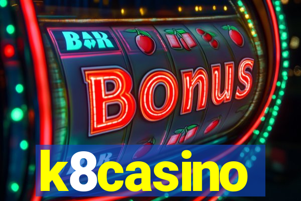 k8casino