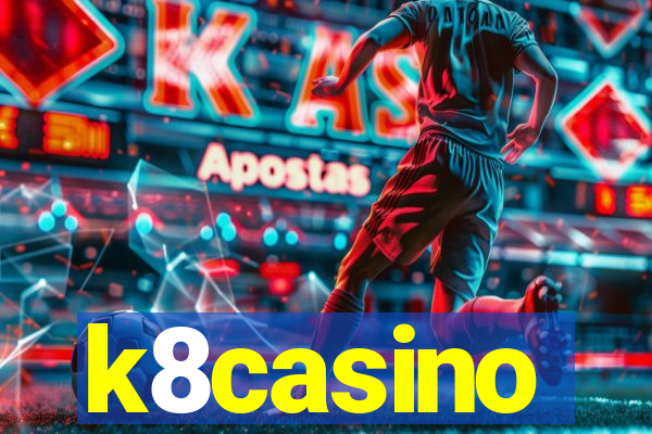 k8casino