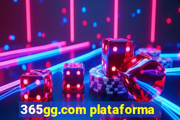 365gg.com plataforma