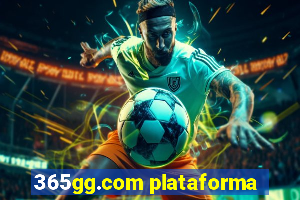 365gg.com plataforma