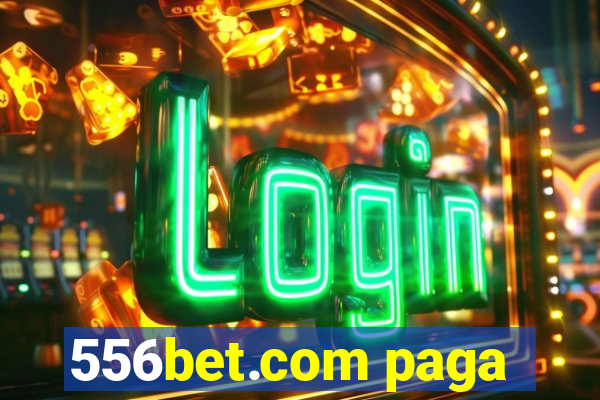 556bet.com paga