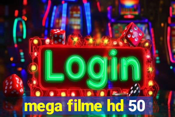 mega filme hd 50