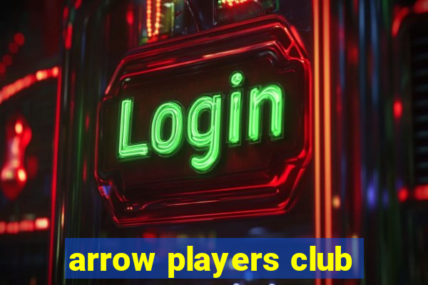 arrow players club