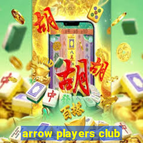 arrow players club