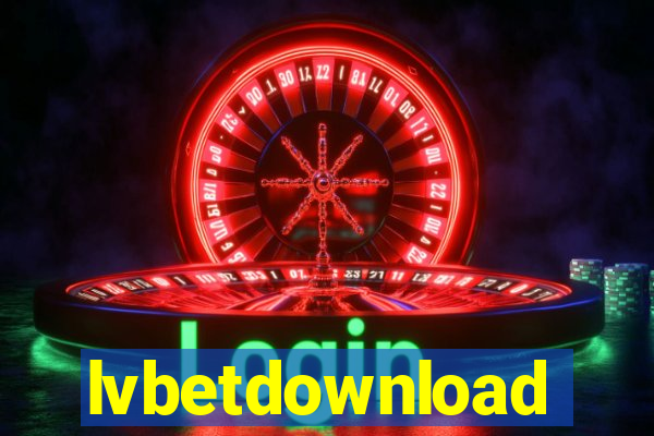 lvbetdownload