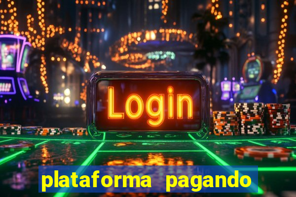 plataforma pagando fortune tiger