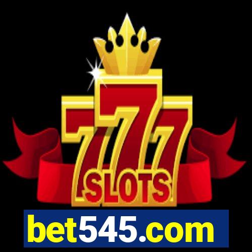 bet545.com