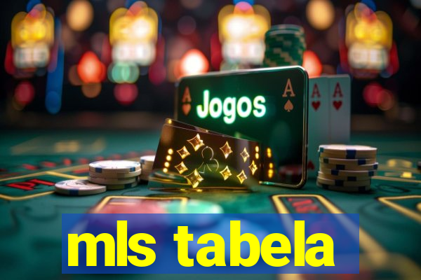 mls tabela