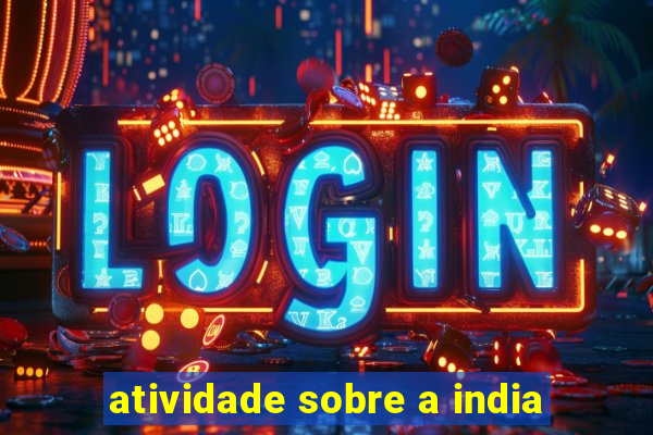 atividade sobre a india