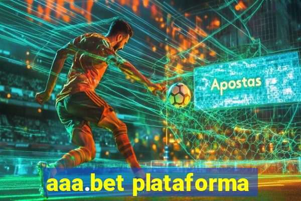 aaa.bet plataforma