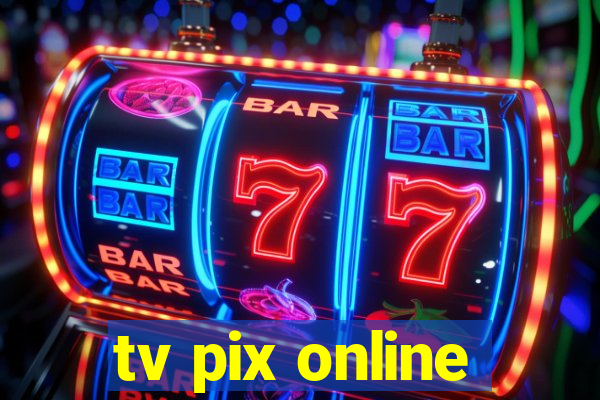 tv pix online