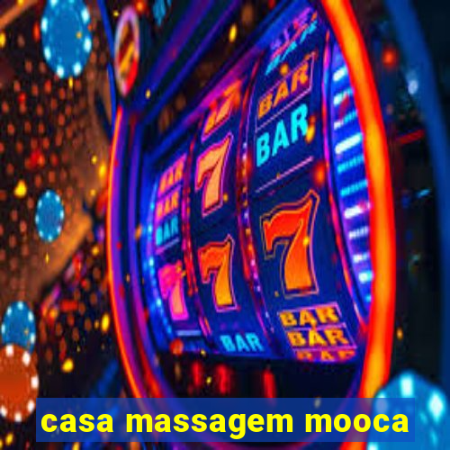 casa massagem mooca