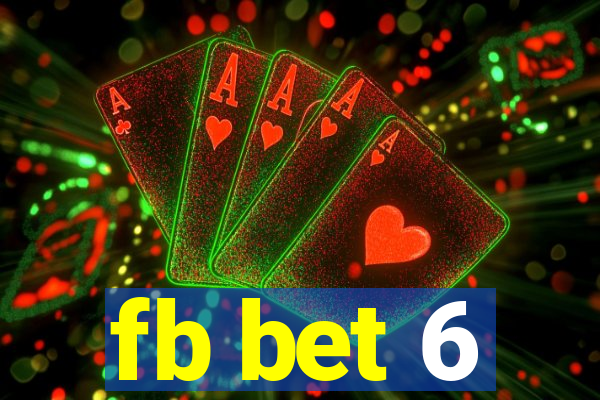 fb bet 6