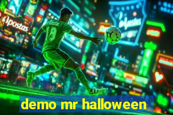 demo mr halloween