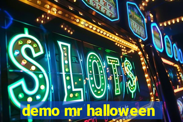 demo mr halloween