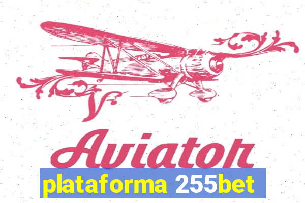 plataforma 255bet