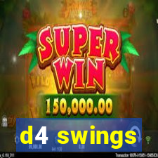 d4 swings