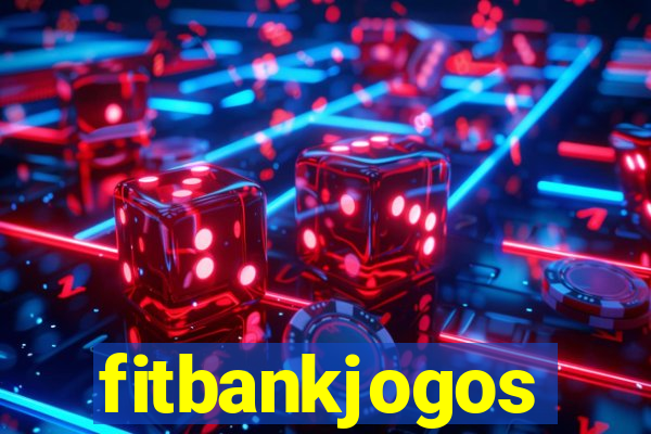 fitbankjogos