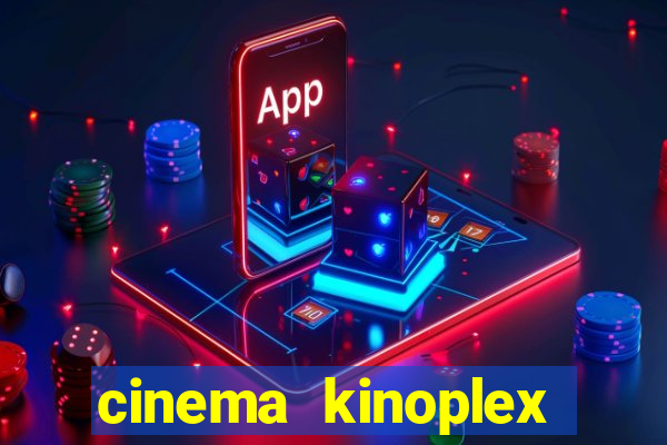 cinema kinoplex norte shopping