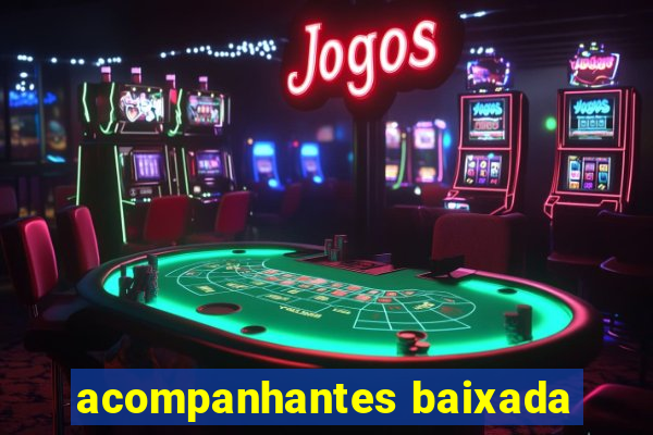 acompanhantes baixada