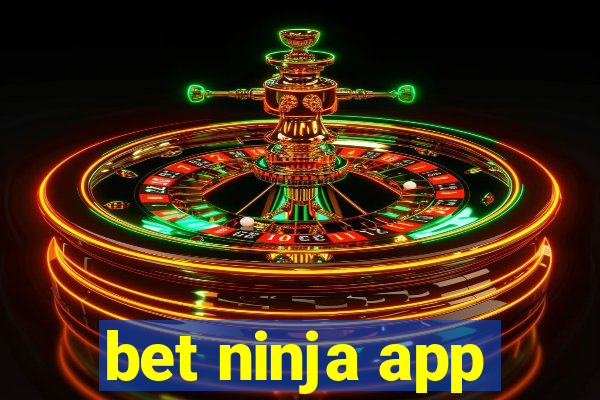 bet ninja app