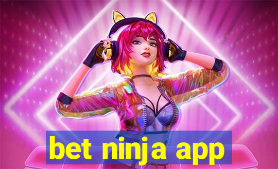 bet ninja app