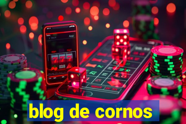 blog de cornos