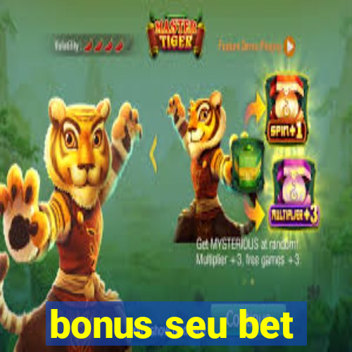 bonus seu bet