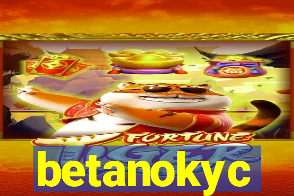 betanokyc