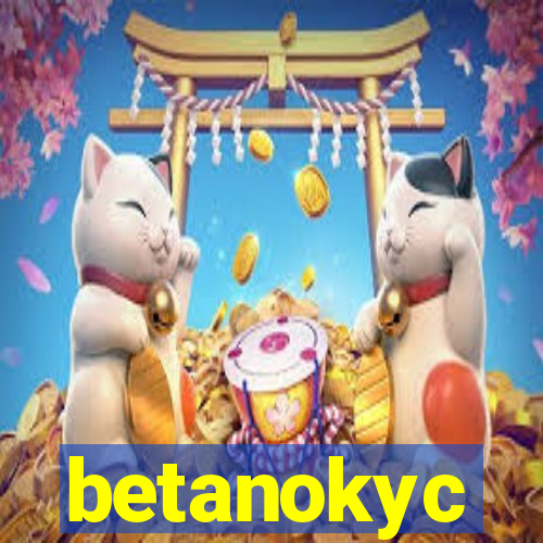 betanokyc