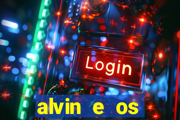 alvin e os esquilos redecanais