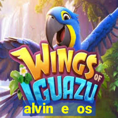 alvin e os esquilos redecanais