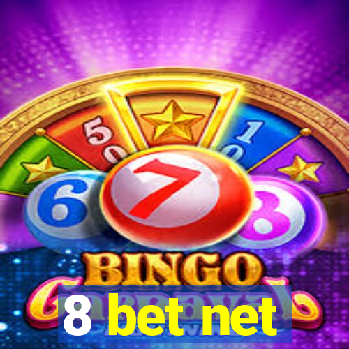 8 bet net