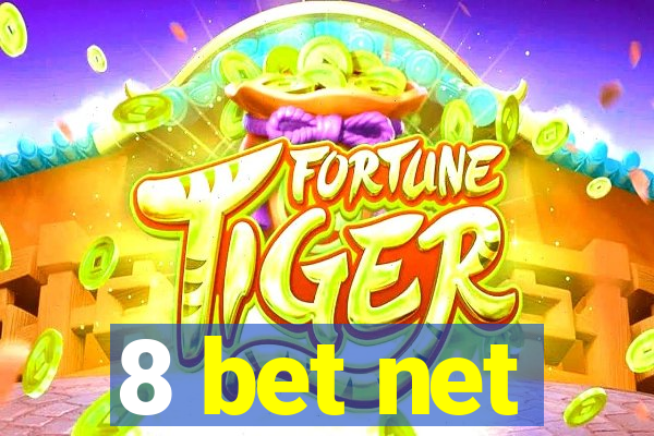 8 bet net