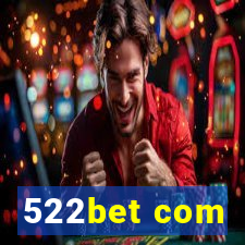 522bet com