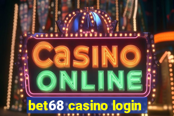 bet68 casino login