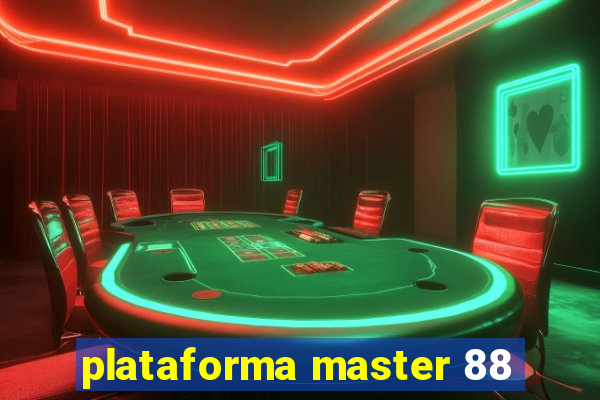 plataforma master 88